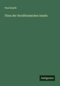 Cover: Flora der Nordfriesischen Inseln - Antigonos Verlag