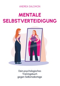 Abbildung von: Mentale Selbstverteidigung - Nova MD