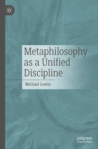 Enlarge image Cover: Metaphilosophy as a Unified Discipline - Palgrave Macmillan