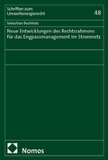 Abbildung von: Neue Entwicklungen des Rechtsrahmens für das Engpassmanagement im Stromnetz - Nomos
