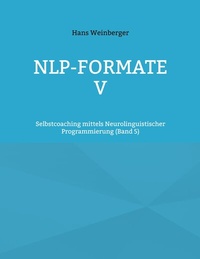 Enlarge image Cover: NLP-Formate V - BoD - Books on Demand
