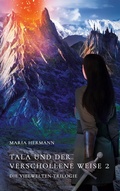 Cover: Tala und der verschollene Weise 2 - BoD - Books on Demand