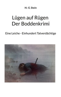Abbildung von: Lügen auf Rügen Der Boddenkrimi - BoD - Books on Demand