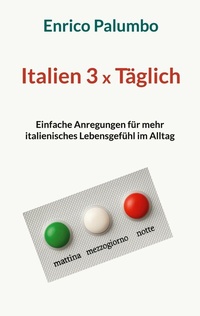 Abbildung von: Italien 3 x Täglich - BoD - Books on Demand