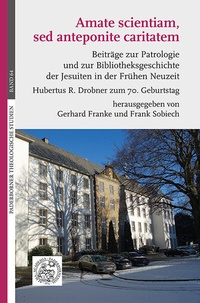 Abbildung von: Amate scientiam, sed anteponite caritatem - EOS Verlag