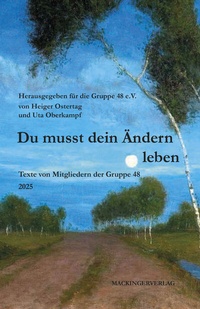 Abbildung von: Du musst dein Ändern leben - Mackingerverlag