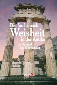 Abbildung von: Die Suche nach Weisheit in der Antike - agenda Münster