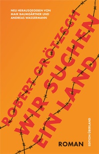 Abbildung von: Wir suchen ein Land - edition überland Verlagsgesellschaft mbH