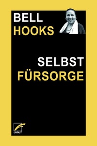 Abbildung von: Selbstfürsorge - Unrast Verlag
