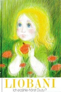 Cover: Liobani: Ich erz&auml;hle - h&ouml;rst Du zu? - Gabriele-Verlag Das Wort