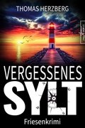 Cover: Vergessenes Sylt - Zeilenfluss