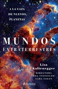 Cover: Mundos Extraterrestres: a la Caza de Nuevos Planetas / Alien Earths - Planeta Publishing