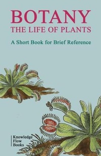 Abbildung von: Botany The Life of Plants - Knowledge Flow