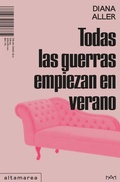 Cover: Todas las guerras empiezan en verano - Altamarea Ediciones