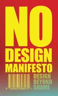 Cover: The No Design Manifesto - BIS Publishers B.V.