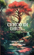 Cover: Cerco di dirti... (Edition1) - Ukiyoto Publishing