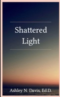 Cover: Shattered Light (Edition1st) - Libresco Feeds Private Limited