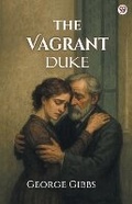 Cover: The Vagrant Duke (Edition1) - Double 9 Books LLP