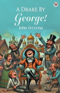 Cover: A Drake By George! (Edition1) - Double 9 Books LLP