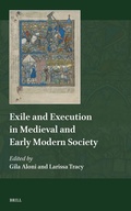 Cover: Exile and Execution in Medieval and Early Modern Society - Brill