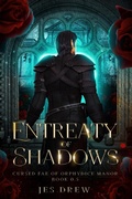 Cover: Entreaty of Shadows (Cursed Fae of Orphydice Manor, #0) - Boo's Books Publishing