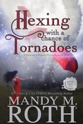 Cover: Hexing with a Chance of Tornadoes (Grimm Cove, #2) - Raven Happy Hour LLC