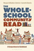 Cover: The Whole-School Community Read - Libraries Unlimited Inc