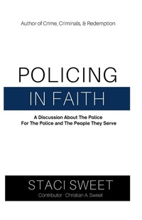 Abbildung von: Policing in Faith - Real Issues Publishing