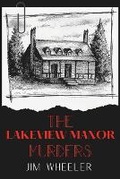 Cover: The Lakeview Manor Murders - Speculative Scatter Studio