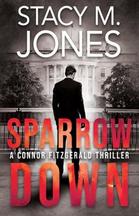 Enlarge image Cover: Sparrow Down - Stacy M. Jones