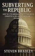 Cover: Subverting the Republic - SCBradley Publishing