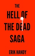 Cover: The Hell of the Dead Saga - Erik Handy