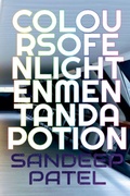 Cover: Colours of Enlightenment and A Potion - Sandeep Patel