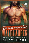 Cover: Ein sehr m&uuml;rrischer Waldl&auml;ufer (Wolf Valley: Grumps, #9) - Shaw Hart