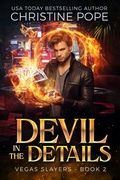 Cover: Devil in the Details (Vegas Slayers, #2) - Dark Valentine Press