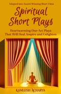 Cover: Spiritual Short Plays - Kamlesh Acharya