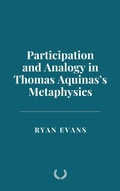 Cover: Participation and Analogy in Aquinas's Metaphysics - Historia Magna