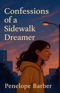 Cover: Confessions of a Sidewalk Dreamer - Scarlett Everhart