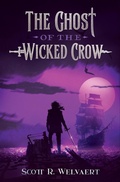 Cover: The Ghost of the Wicked Crow (Lost Zenith, #1) - Skywater Publishing Cooperative