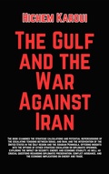 Cover: The Gulf and the War Against Iran - Global East-West Ltd