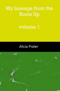 Enlarge image Cover: My Lineage from the Roots Up - Aliconia Publishing