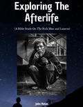 Cover: Exploring The Afterlife - John Nolan