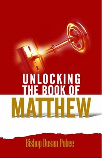 Abbildung von: Unlocking The Book Of Matthew - TRANSFORMED LIFE PUBLICATIONS