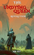 Cover: The Undying Queen: Revolution (Undead Queen, #2) - Nr_Yet