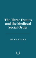 Cover: The Three Estates and the Medieval Social Order - Historia Magna