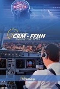 Abbildung von: CRM - FFHH Analyse von realen Unfaellen - Biblioteca Aeronautica