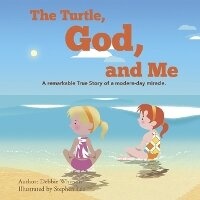 Enlarge image Cover: The Turtle, God, and Me - BOOKBABY