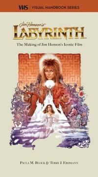 Enlarge image Cover: Labyrinth: VHS - Insight Editions
