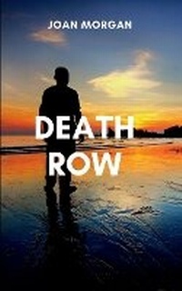 Enlarge image Cover: Death Row - Moonlight Publishers LLC