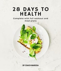 Abbildung von: 28 Days to Health - Three Ferns Fitness
